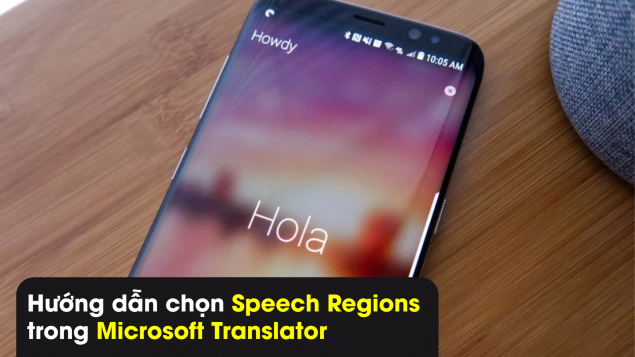 Cách sử dụng Microsoft Translator với chức năng giọng vùng miền mới